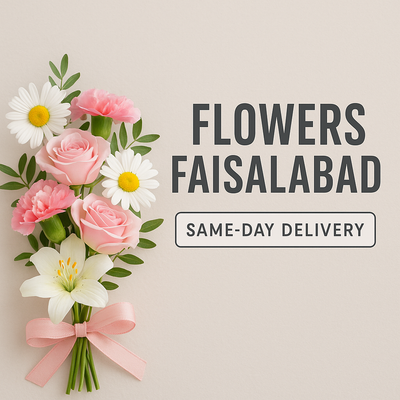 Flowers To Faisalabad